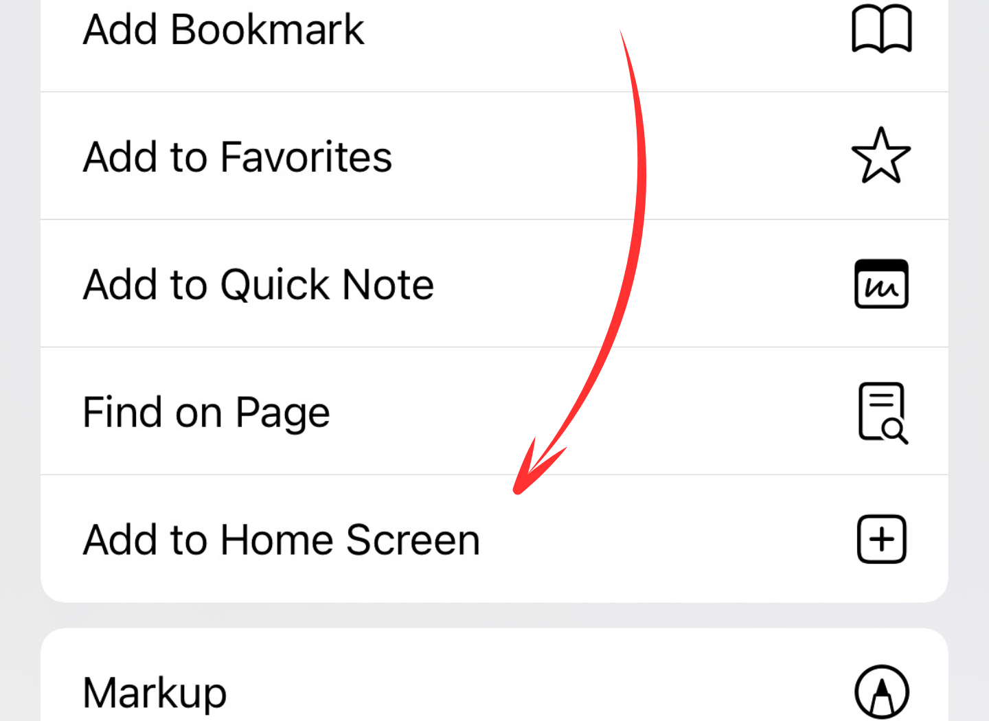 Step 2: Scroll down and select "Add to Home Screen".