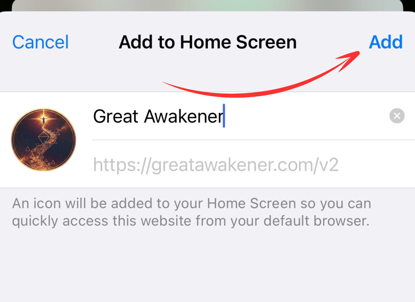 Step 3: Tap "Add", then launch Great Awakener directly from your home screen.